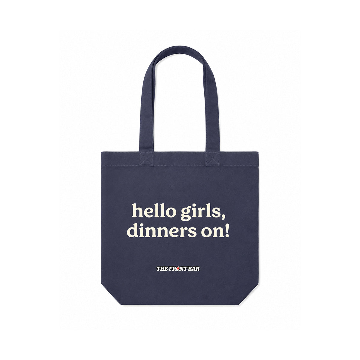 Tote Bag 'Hello Girls Dinner’s On’